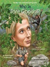 Cover image for Who Is Jane Goodall?